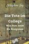Josephine Tey: Die Tote im College, Buch