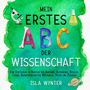 Isla Wynter: Mein erstes ABC der Wissenschaft, Buch