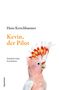 Hans Kerschbaumer: Kevin, der Pilot, Buch