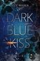 Izzy Maxen: Dark Blue Kiss: Rising, Buch