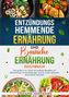 Stefanie Hoffmann: Entzündungshemmende Ernährung und Basische Ernährung Kochbuch, Buch