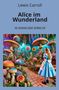 Lewis Carroll: Alice im Wunderland: In Einfacher Sprache, Buch