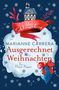 Marianne Carrera: Ausgerechnet Weihnachten, Buch