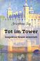 Josephine Tey: Tot im Tower, Buch