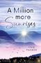 Anie Parker: A Million More Sunrises, Buch