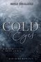 Mica Healand: Cold Eyes, Buch