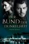 Kristina Günak: Der Bund der Dunkelheit, Buch, Buch