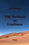 Rolf Schneiter: THE Textbook on Emptiness, Buch