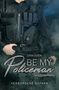 Cara Eden: Be my Policeman, Buch