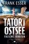 Frank Esser: Tatort Ostsee: Falsche Fährten, Buch, Buch