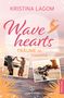 Kristina Lagom: Wavehearts - Träume im Inselwind, Buch, Buch
