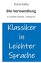 Franz Kafka: Die Verwandlung: In Leichter Sprache - Niveau A1, Buch, Buch