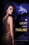 Sylvia Halcour: Im Licht ihrer Träume (Between love & shadows 2), Buch