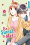 "Be Sweet to Me!", "4", "Maki Enjoji", "TOKYOPOP". Illustration: Frau in rosa Kleidung, Mann umarmt sie, pastellgrüner Hintergrund., Buch