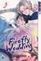 Text: "3", "Firefly Wedding" von "Oreco Tachibana", "TOKYOPOP". Illustration: Ein Paar in enger Umarmung, sanfte Pastellfarben., Buch