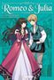 "Romeo & Julia" steht oben, darunter Autoren: William Shakespeare, Megumu Isakawa. Zwei Figuren im Manga-Stil halten sich., Buch