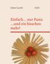 Dieter Gumbl: Einfach... nur Pasta ...und ein bisschen mehr!, Buch