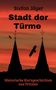 Stefan Jäger: Stadt der Türme, Buch