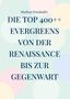 Markus Penzkofer: Die Top 400++ Evergreens von der Renaissance bis zur Gegenwart, Buch