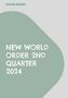 Eduard Wagner: New world order 2nd quarter 2024, Buch