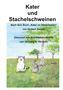 Henning H. Hinrichs: Kater und Stachelschwein, Buch