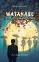 Bente Amlandt: Watanabe im Netz der Schatten, Buch