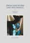 Elvin Karda Gökce: Zwischen Wurm und Weltenall, Buch