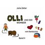 Julia Zeller: Olli und der Wombär - vom Bettkürbis - Band II, Buch