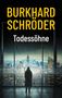 Burkhard Schröder: Todessöhne, Buch