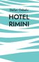 Stefan Osbahr: Hotel Rimini, Buch