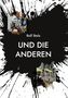 Rolf Stolz: Und die anderen, Buch