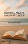 "BÜCHER & ANDERE UNERWARTUNGEN. Vier Erzählungen. Lewin Reger." Ein offenes Buch liegt auf sandigem Strand vor ruhigem Meer., Buch