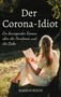 Markus Reich: Der Corona-Idiot, Buch
