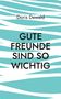 Doris Dewald: Gute Freunde sind so wichtig, Buch