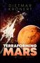 Dietmar Krönert: Terraforming Mars, Buch