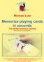 Michael Lutz: Memorize playing cards in seconds, Buch