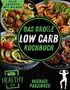 Michael Parzinger: Das große Low Carb Kochbuch, Buch