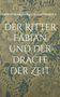 David Alexander Palade-Veringa: Der Ritter Fabian und der Drache der Zeit, Buch