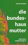 Martin Christen: die bundeshausmutter, Buch