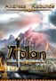 "Atolan - Väter der Geister" von Andreas Klabunde. Im Hintergrund Berge und ein Vulkan. Ein Schwert trennt die Wörter., Buch