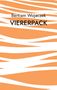 Bertram Wojaczek: Viererpack, Buch