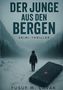 Yusuf M. Çavak: Der Junge aus den Bergen, Buch