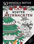 Sannah Hinrichs: Mandala Sammelband 50 Mandala Motive zum Ausmalen - Winter-Weihnachten, Buch