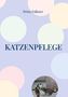 Petra Falkner: Katzenpflege, Buch