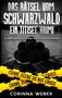 Corinna Weber: Das Rätsel vom Schwarzwald, Buch, Buch