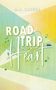 M. J. Langer: Roadtrip To Your Heart, Buch