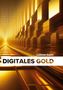 Labinot Gashi: Digitales Gold, Buch