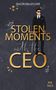 Ina Taus: Stolen Moments with the CEO, Buch, Buch