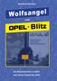 Manfred Eberlein: Wolfsangel und Opel-Blitz, Buch