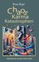 Prinz Rupi: Chaos, Karma, Katastrophen, Buch, Buch
